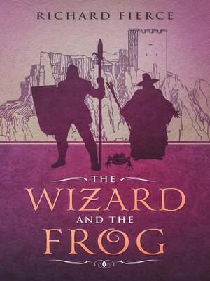 cover image of The Wizard and the Frog